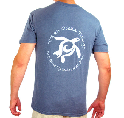 It's an Ocean Thing Men's T-Shirt - Big Blue
